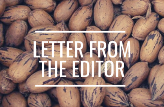Letter from the Editor graphic with a pecan background